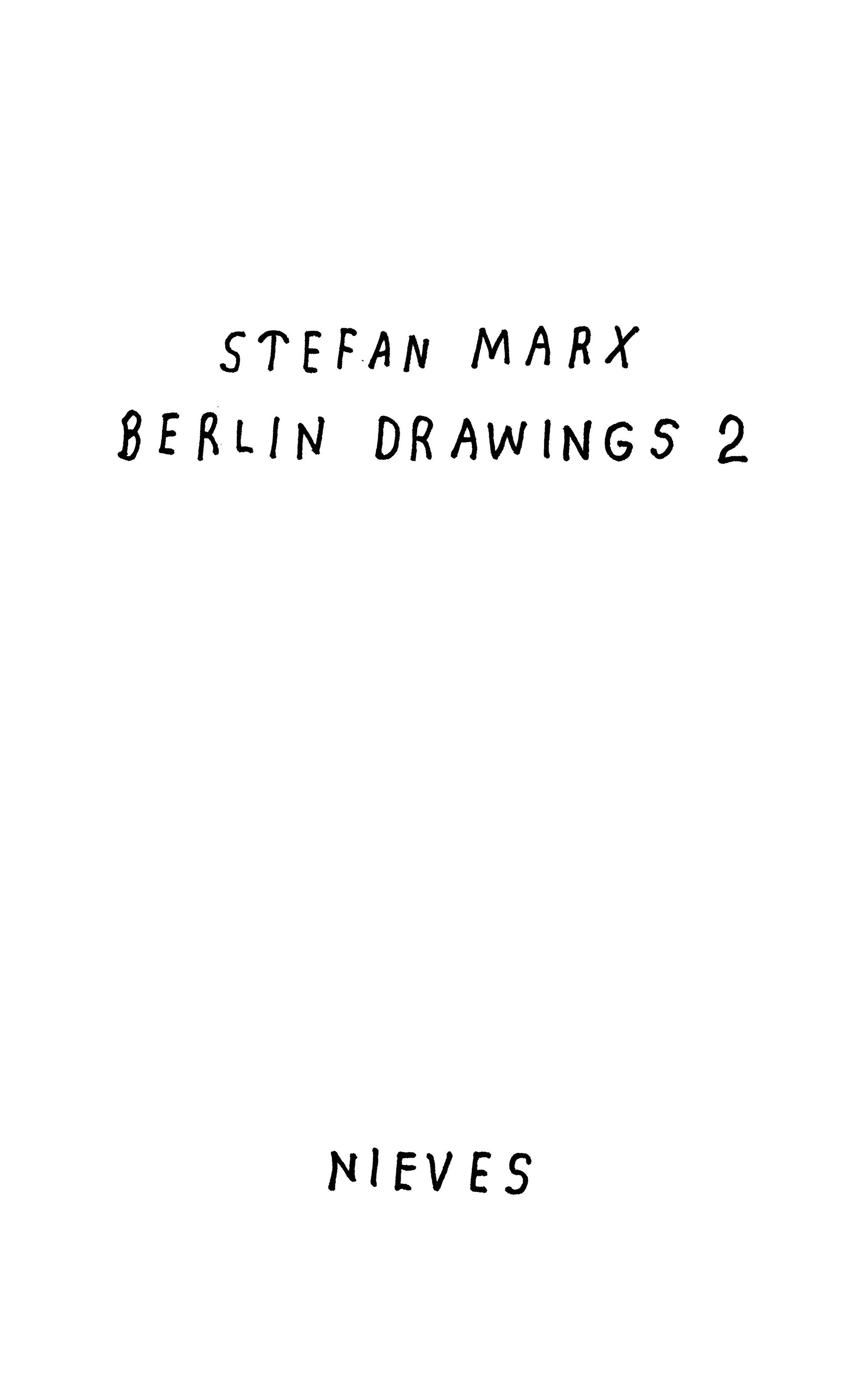 Stefan Marx : Berlin Drawings 2 - Les presses du réel (book)
